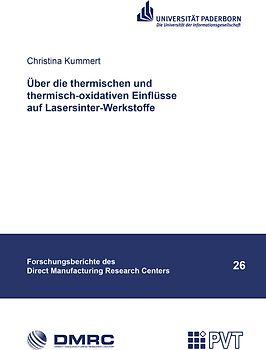 Über die thermischen und thermisch-oxidativen Einflüsse auf Lasersinter-Werkstoffe