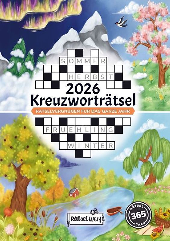 Kreuzworträtsel 2026: Rätselvergnügen für das ganze Jahr mit dem großen Kreuzworträtsel Kalender 2026 Rätselbuch für Erwachsene