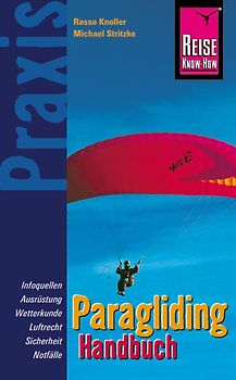 Reise Know-How Praxis: Paragliding Handbuch