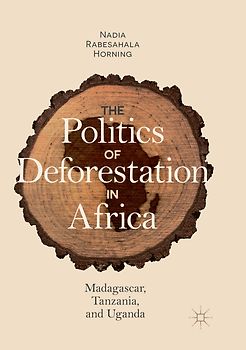 The Politics of Deforestation in Africa