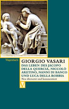 Das Leben des Jacopo della Quercia, Niccolò Aretino, Nanni di Banco und Luca della Robbia