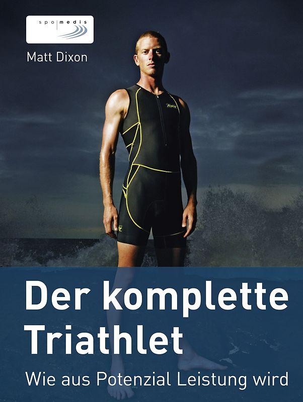 Der komplette Triathlet