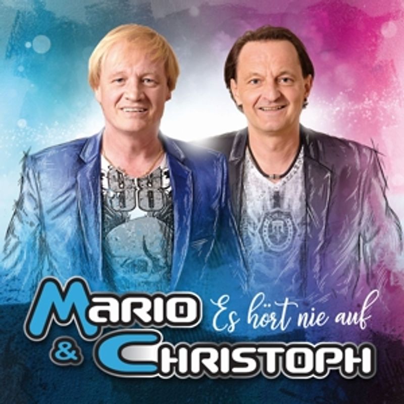 Mario & Christoph - Es hört nie auf