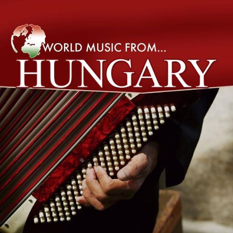 Various - World Music from Hungary