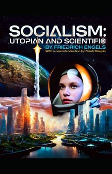 Socialism: Utopian and Scientific