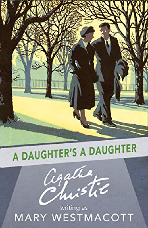 A Daughter's a Daughter - Westmacott, Mary