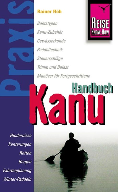Reise Know-How Praxis: Kanu-Handbuch