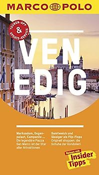 MARCO POLO Reiseführer Venedig. Reisen mit Insider-Tipps. Inkl. kostenloser Touren-App und Event&News