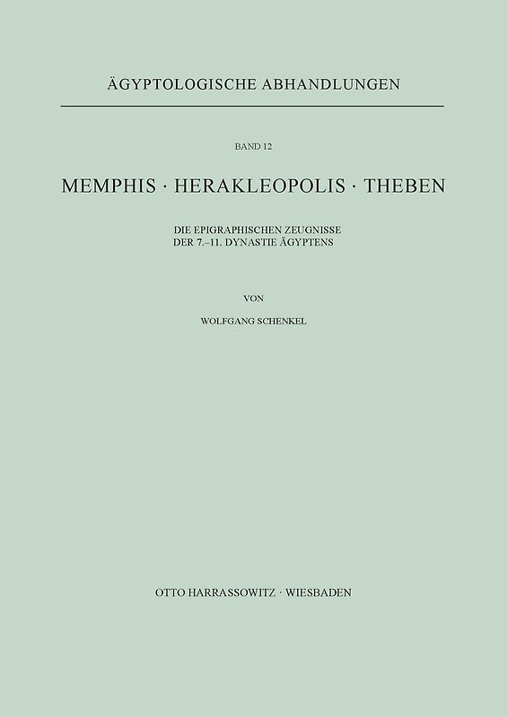 Memphis. Herakleopolis. Theben