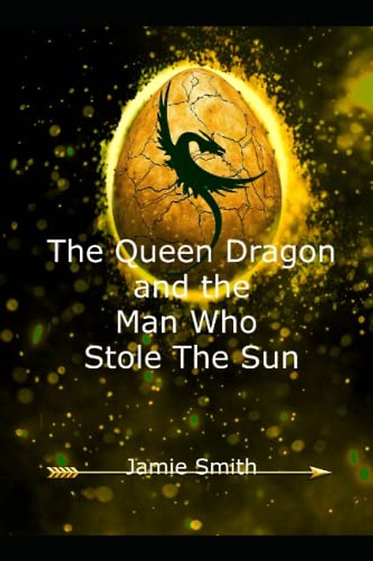 The Queen Dragon and the Man Who Stole the Sun (Special Investigations Unit, Band 2)