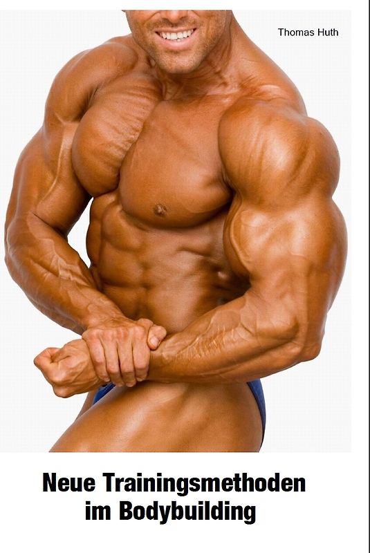 Neue Trainingsmethoden im Bodybuilding