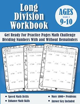 Long Division Workbook Grade 4: Daily Timed Math Drills Practice Workbook (With Answer Key) - 4th grade Division Facts For Kids - Ages 9-10 - Year 5