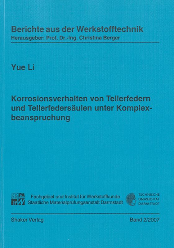 Korrosionsverhalten von Tellerfedern und Tellerfedersäulen unter Komplexbeanspruchung