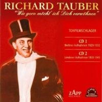 Richard Tauber - Wie Gern Möcht' Ich Dich Verwöhnen