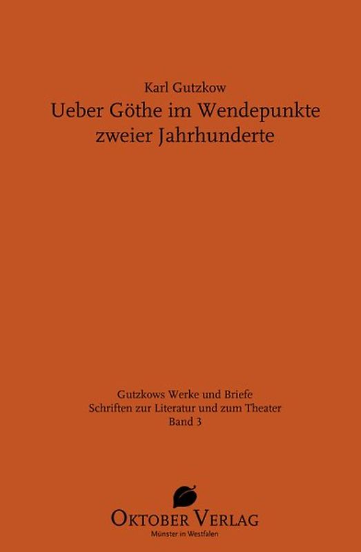 Ueber Göthe im Wendepunkte zweier Jahrhunderte