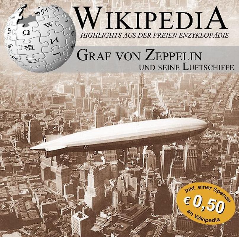 WIKIPEDIA - Graf Zeppelin und seine Luftschiffe