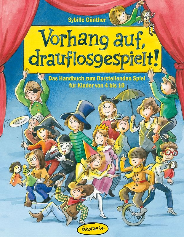 Vorhang auf, drauflosgespielt!