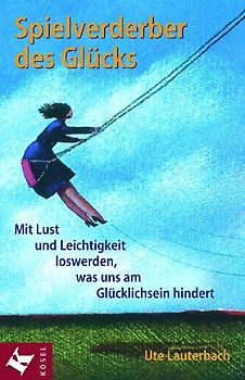 Spielverderber des Glücks