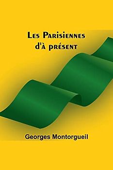 Les Parisiennes d'à présent