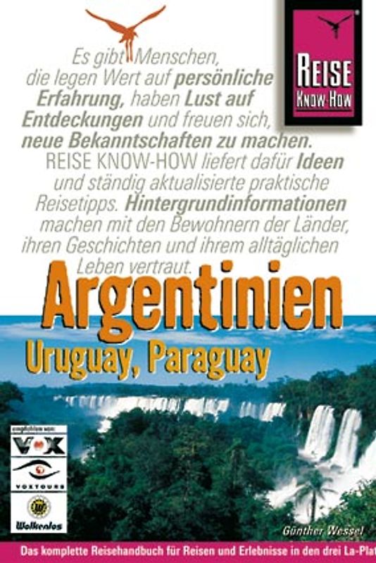 Argentinien, Uruguay, Paraguay