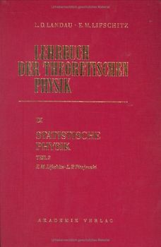Lehrbuch der theoretischen Physik / Statistische Physik. Theorie des kondensierten Zustandes