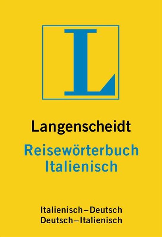 Langenscheidt Reisewörterbuch Italienisch. Italienisch-Deutsch/Deutsch-Italienisch