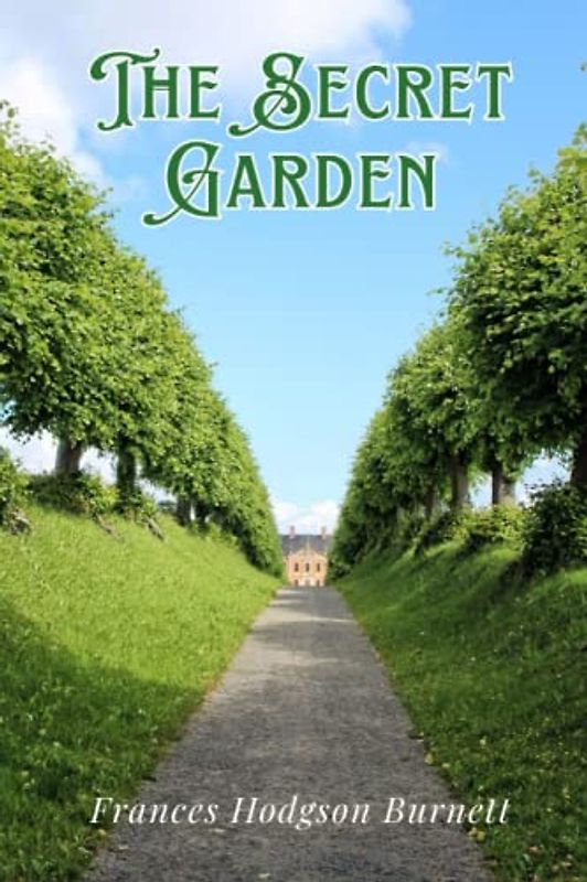 The Secret Garden: with original illustrations