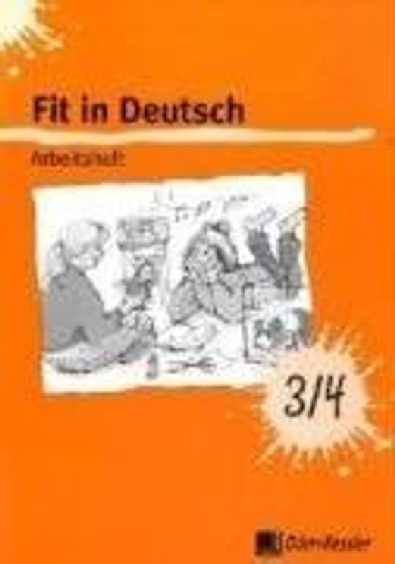 Fit in Deutsch! / Fit in Deutsch. Lese- und Sprachbücher / Arbeitsheft 3 / 4