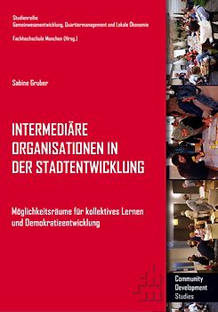 Intermediäre Organisationen in der Stadtentwicklung