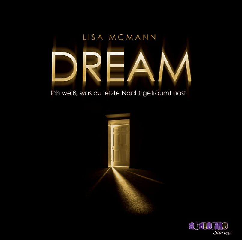 DREAM – Ich weiß, was du letzte Nacht geträumt hast