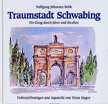 Traumstadt Schwabing