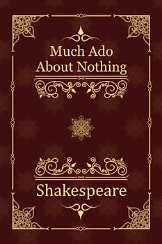 Much Ado About Nothing