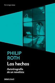 Los hechos : autobiografía de un novelista