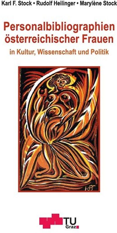 Personalbibliographien österreichischer Frauen in Kultur, Wissenschaft und Politik