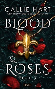 Blood & Roses - Buch 3