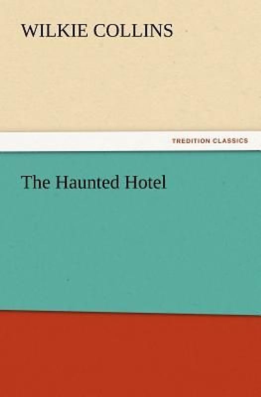 The Haunted Hotel
