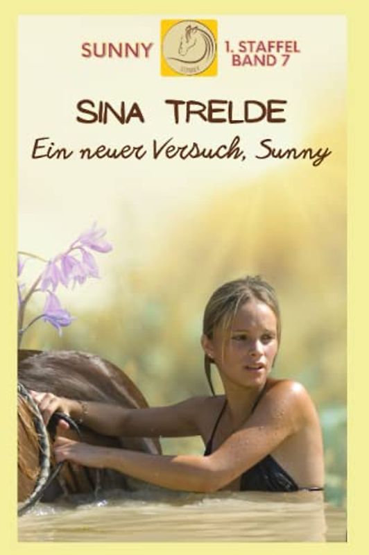 Ein neuer Versuch, Sunny: Sunny - Band 7
