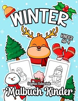 Winter Malbuch ab 4: Malbuch Kinder | Malbuch Mädchen Geschenke - Mitbringsel Kindergeburtstag