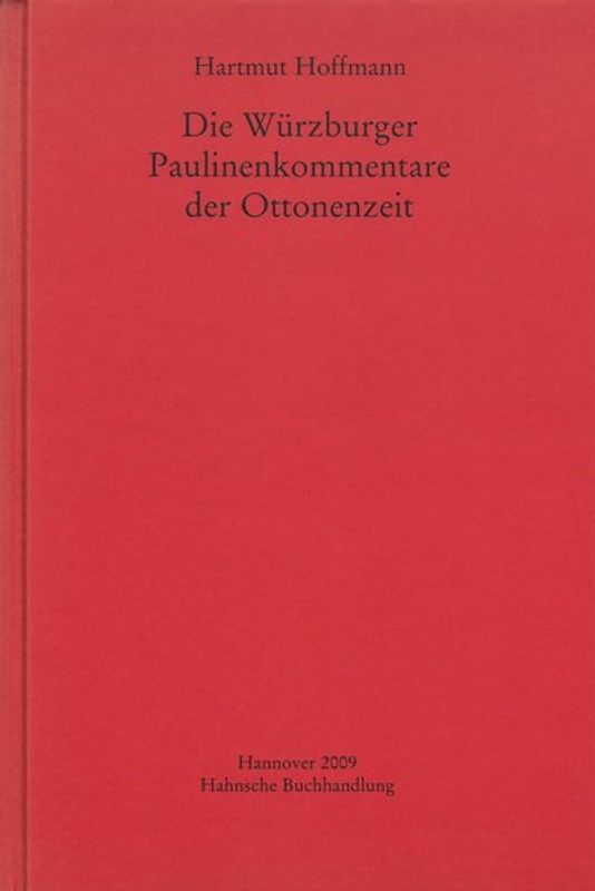 Die Würzburger Paulinenkommentare der Ottonenzeit
