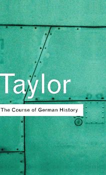 The Course of German History