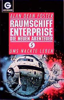 Raumschiff Enterprise - Die neuen Abenteuer / Ums nackte Leben. Science Fiction