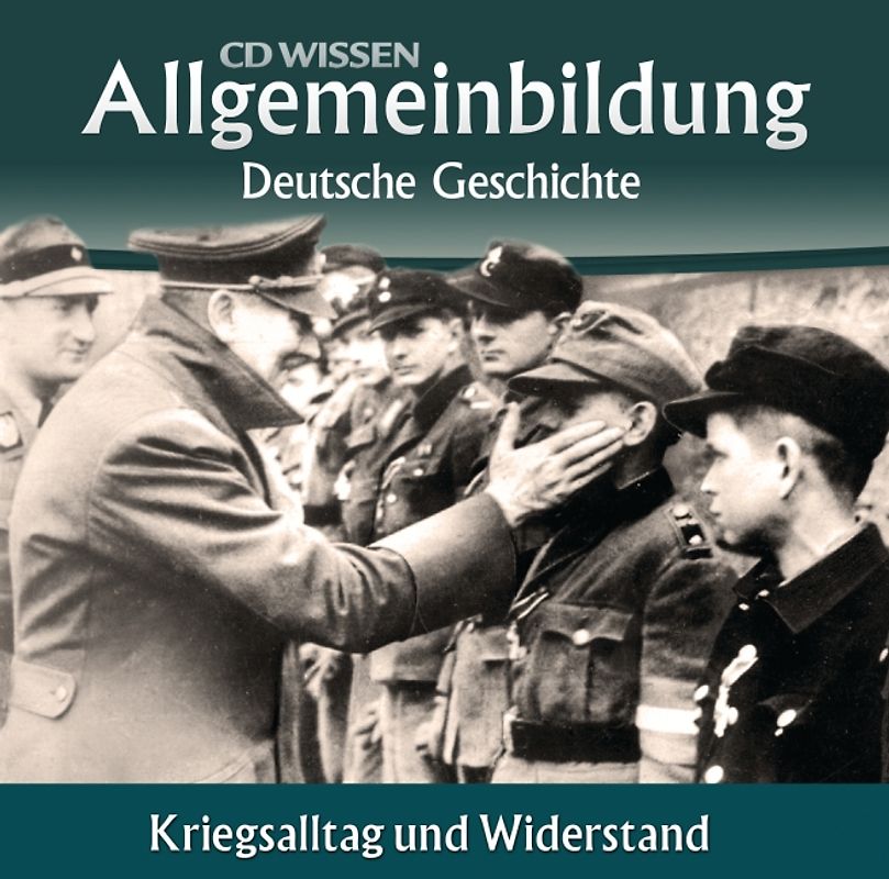 CD WISSEN – Allgemeinbildung - Deutsche Geschichte