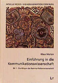 Einführung in die Kommunikationswissenschaft