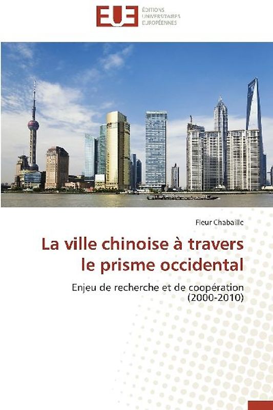 La ville chinoise à travers le prisme occidental