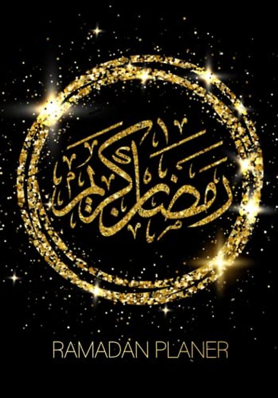 Ramadan Planer: mit täglicher Dua und Hadith