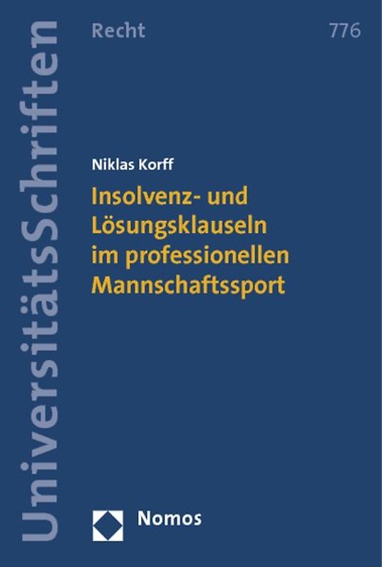 Insolvenz- und Lösungsklauseln im professionellen Mannschaftssport