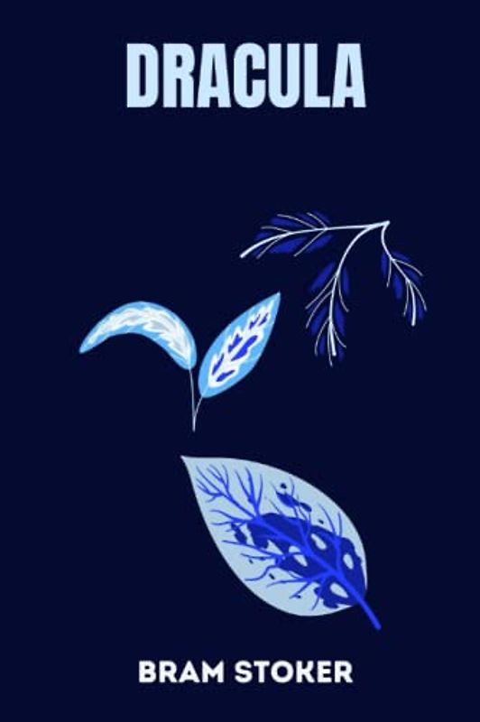 dracula by Bram Stoker