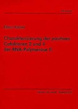 Charakterisierung der positiven Cofaktoren 2 und 4 der RNA-Polymerase II