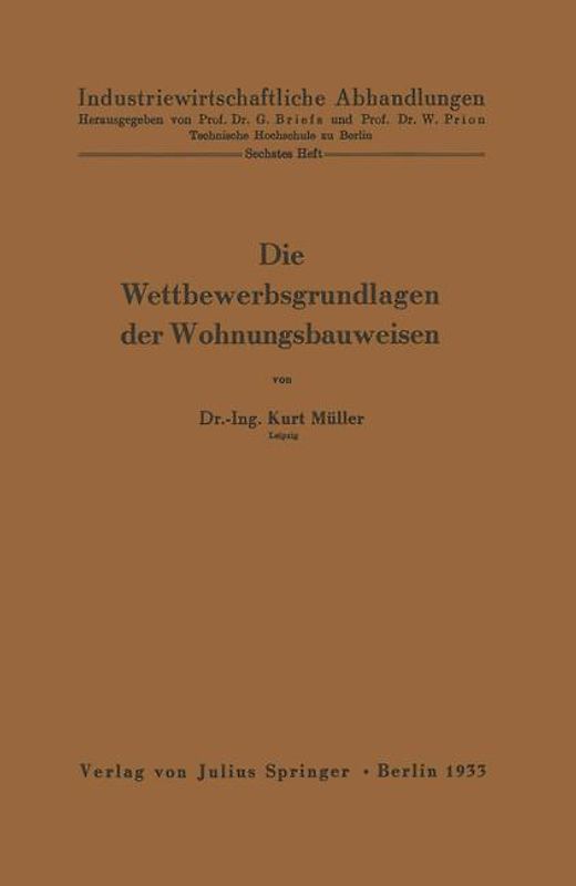 Die Wettbewerbsgrundlagen der Wohnungsbauweisen