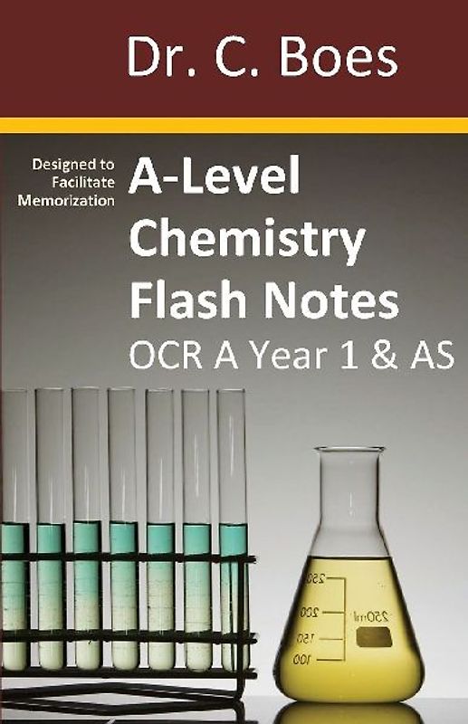 A-Level Chemistry Flash Notes OCR A Year 1 & AS